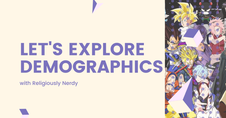 Let’s Explore Demographics